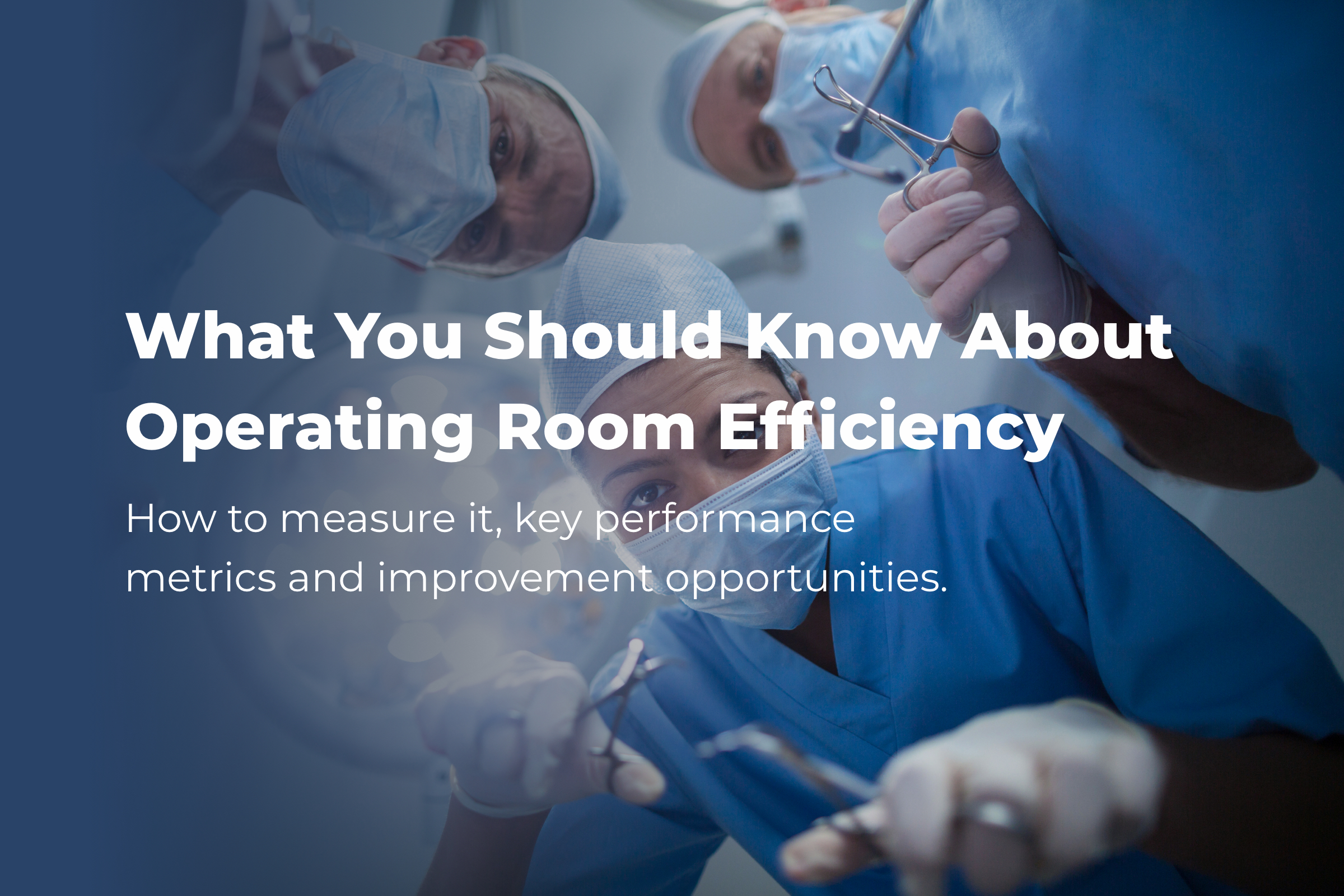improve operating room efficiency
