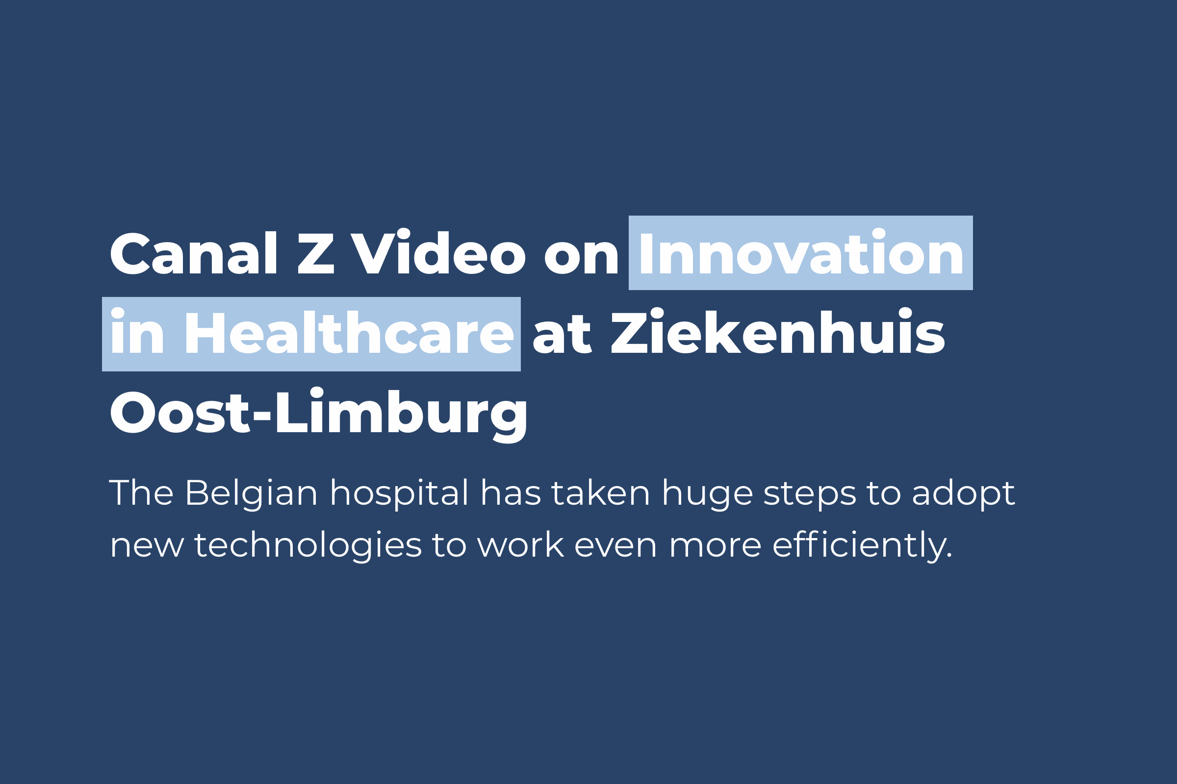 Kanaal Z innovation healthcare DEO data-driven efficiency in the operating room